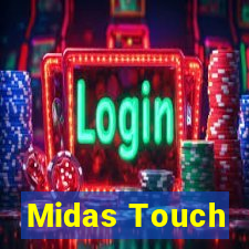 Midas Touch